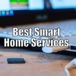 Best Smart Home Services